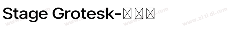 Stage Grotesk字体转换 Stage Grotesk字体转换